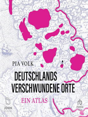 cover image of Deutschlands verschwundene Orte